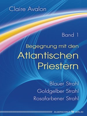 cover image of Begegnung mit den Atlantischen Priestern Band 1
